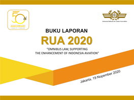 Rua 2020 “Omnibus Law, Supporting the Enhancement of Indonesia Aviation” Tata Tertib