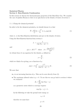 Statistical Physics Section 5: Bose-Einstein Condensation in This Section We Discuss the Thermodynamic Properties of the Ideal Bose Gas