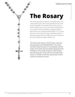 The Rosary Uses Uses the Will to Love It Nation to Consider a Truth and and Form Resolutions to Live It