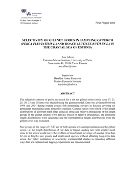 Selectivity of Gillnet Series in Sampling of the Perch (Perca Fluviatilis L