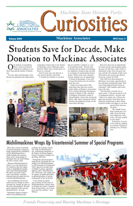 Students Save for Decade, Make Donation to Mackinac Associates Ne Million of Something