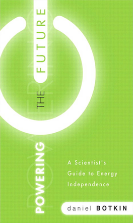 Powering the Future: a Scientist's Guide to Energy Independence