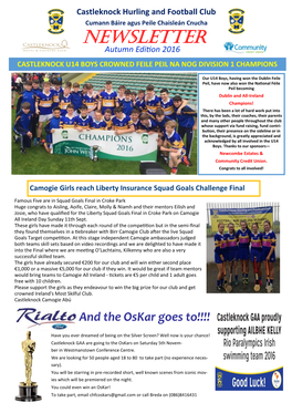 Newsletter Autumn Edition 2016 CASTLEKNOCK U14 BOYS CROWNED FEILE PEIL NA NOG DIVISION 1 CHAMPIONS