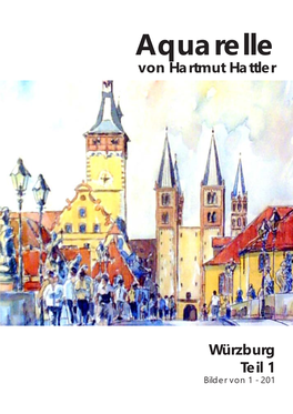 Aquarelle Von Hartmut Hattler Würzburg Teil 1
