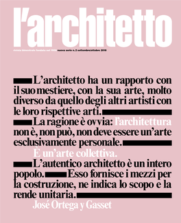 L'architetto Ha Un Rapporto Con Il Suo Mestiere, Con