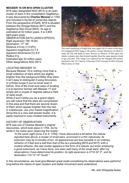 MESSIER 18 OR M18 OPEN CLUSTER M18 (Also Designated NGC 6613) Is an Open Cluster of Stars in the Constellation Sagittarius. It W