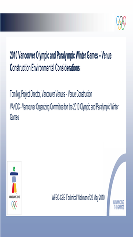 2010 Vancouver Olympic and Paralympic Winter Games – Venue Construction Environmental Considerations