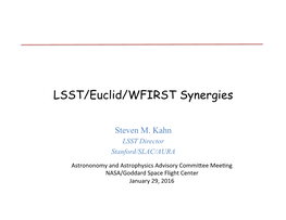 LSST/Euclid/WFIRST Synergies