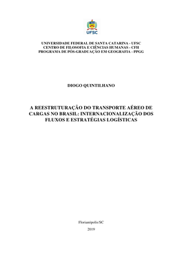 A Reestruturação Do Transporte Aéreo De Cargas No Brasil: Internacionalização Dos Fluxos E Estratégias Logísticas