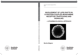 Involvement of Lipid Rafts in G Protein-Coupled Monoamine Receptor Trafficking and Signaling