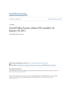 Grand Valley Forum, Volume 035, Number 16, January 10, 2011 Grand Valley State University