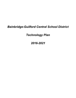 Bainbridgeguilford Central School District Technology Plan 20162021