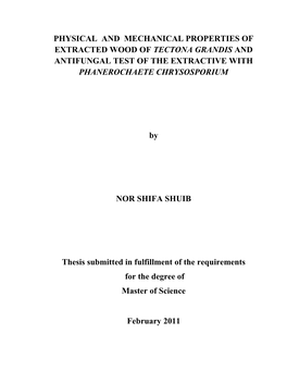 Physical and Mechanical Properties of Extracted Wood of Tectona Grandis and Antifungal Test of the Extractive with Phanerochaete Chrysosporium