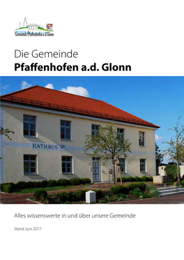 Die Gemeinde Pfaffenhofen A.D. Glonn