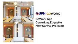 Gowork App Coworking Etiquette New Normal Protocols