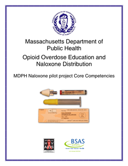 Opioid Overdose Education and Naloxone Distribution