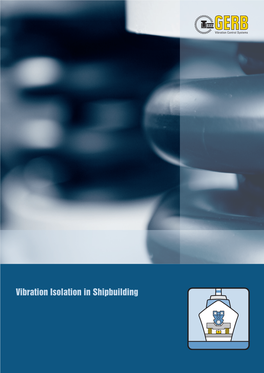 Vibration Isolation in Shipbuilding Vibration Isolation in Shipbuilding