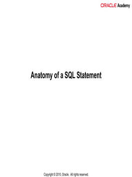 Anatomy of a SQL Statement