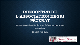 Rencontre De L'association Henri Pézerat