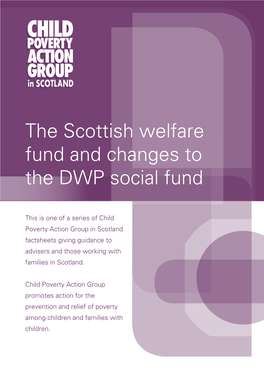 The Scottish Welfare Fund and Changes to the DWP Social Fund