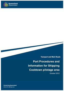 Port Procedures and Information for Shipping, Cooktown Pilotage Area