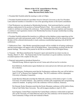 Minutes of the CCSC Annual Business Meeting March 11, 2011, 6:00Pm Dallas Sheraton Hotel, Dallas Texas 1. President Bob Neufeld