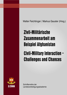 Zivil-Militärische Zusammenarbeit Am Beispiel Afghanistan Civil-Military Interaction