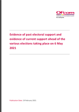 Evidence of Past Electoral Support and Evidence of Current Support Ahead of the Various Elections Taking Place on 6 May 2021