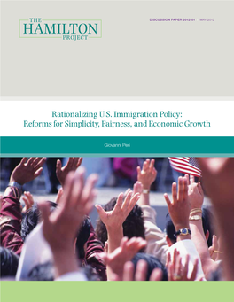 Rationalizing U.S. Immigration Policy: Reforms for Simplicity, Fairness, and Economic Growth
