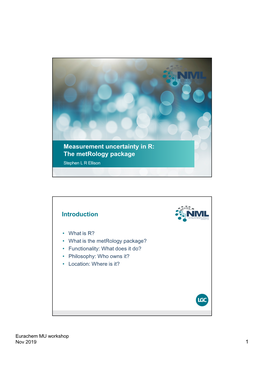 Measurement Uncertainty in R: the Metrology Package Stephen L R Ellison