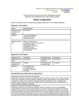 Notice of Opposition Opposer Information Applicant Information Goods/Services Affected by Opposition