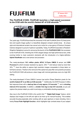 The FUJIFILM X100S: FUJIFILM Launches a High-Speed Successor to the X100 with the World’S Fastest AF of 0.08 Seconds (*1)