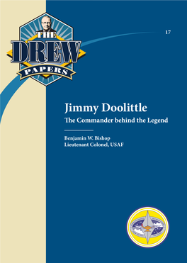 Jimmy Doolittle E Commander Behind the Legend