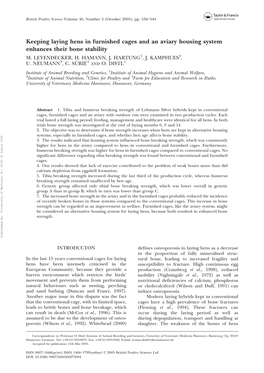 Keeping Laying Hens in Furnished Cages and an Aviary Housing System Enhances Their Bone Stability M