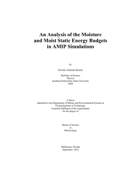 An Analysis of the Moisture and Moist Static Energy Budgets in AMIP Simulations
