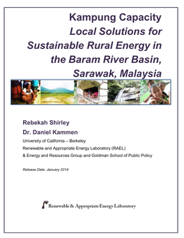 Kampung Capacity Local Solutions for Sustainable Rural Energy in the Baram River Basin, Sarawak, Malaysia