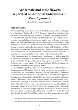 Are Female and Male Flowers Separated on Different Individuals in Pseudopanax? Leon Perrie1 & Lara Shepherd2