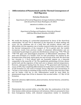 Differentiation of Planetesimals and the Thermal Consequences of Melt Migration N