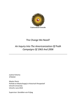 The Change We Need? an Inquiry Into the Americanization of Pvda