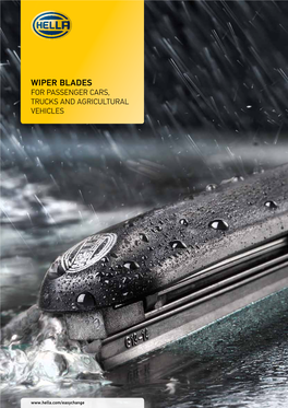 Wiper Blades for Passenger Cars, Trucks and Agricultural Vehicles