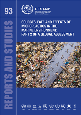 SOURCES, FATE and EFFECTS of MICROPLASTICS in the MARINE ENVIRONMENT: PART 2 of a GLOBAL ASSESSMENT Science for Sustainable Oceans