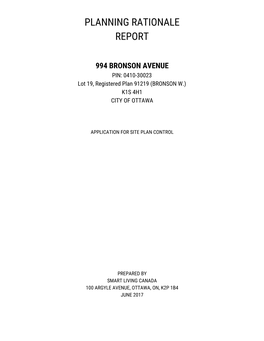 994 BRONSON AVENUE PIN: 0410-30023 Lot 19, Registered Plan 91219 (BRONSON W.) K1S 4H1 CITY of OTTAWA