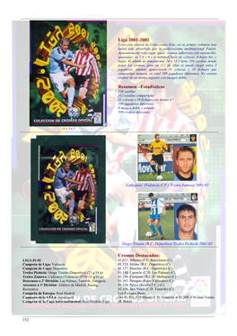 Liga 2001-2002 Colección Clásica De Colecciones Este, En Su Primer Volumen Tras Haber Sido Absorbida Por La Poderosísima Multinacional Panini