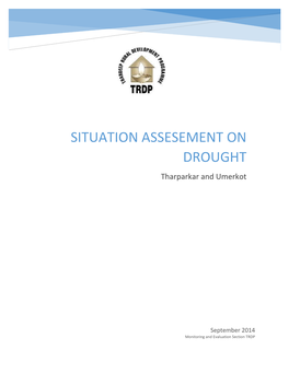 SITUATION ASSESEMENT on DROUGHT Tharparkar and Umerkot