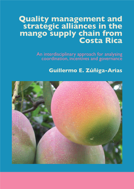 Quality Management and Strategic Alliances in the Mango Supply Chain from Costa Rica