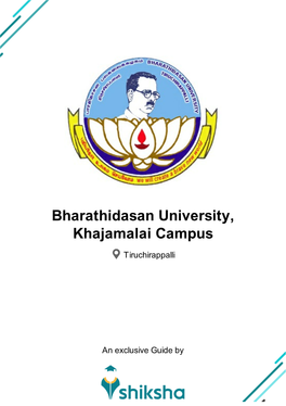 Bharathidasan University, Khajamalai Campus