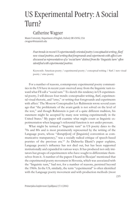 US Experimental Poetry: a Social Turn? Catherine Wagner Miami University, Department of English, Oxford, OH 45056, USA Cwagner@Miamioh.Edu