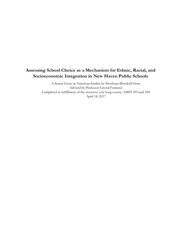 Assessing School Choice As a Mechanism for Ethnic, Racial, And