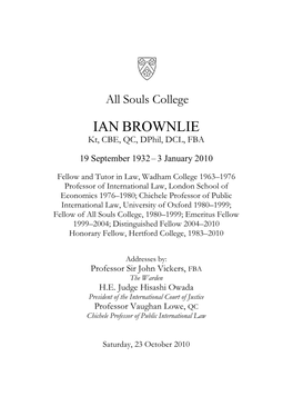 IAN BROWNLIE Kt, CBE, QC, Dphil, DCL, FBA