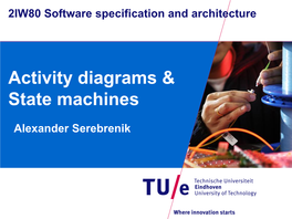 Activity Diagrams & State Machines